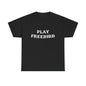 PLAY FREEBIRD Unisex Heavy Cotton Tee