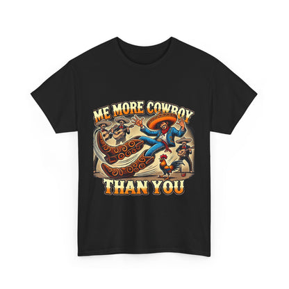 ME ME More Cowboy Tee